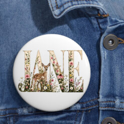 I Am Jane Doe Support Activist Buttons