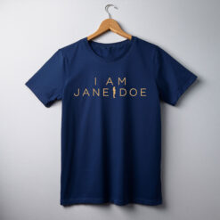 I Am Jane Doe T-Shirt
