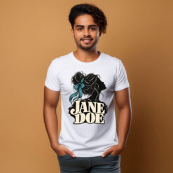 I Am Jane Doe Teal Ribbon Woman Shirt