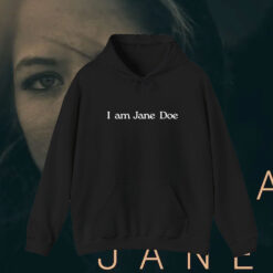 I Am Jane Doe Unisex Shirt