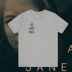 I Am Jane Doe Unisex T-Shirt
