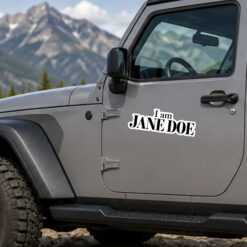 I Am Jane Doe Vinyl Sticker