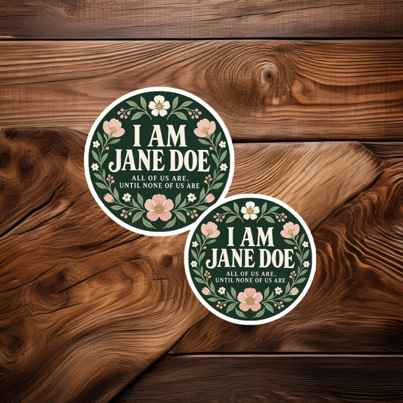 I Am Jane Doe Womans Rights Stickers