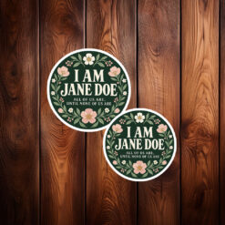 I Am Jane Doe Womans Rights Stickers