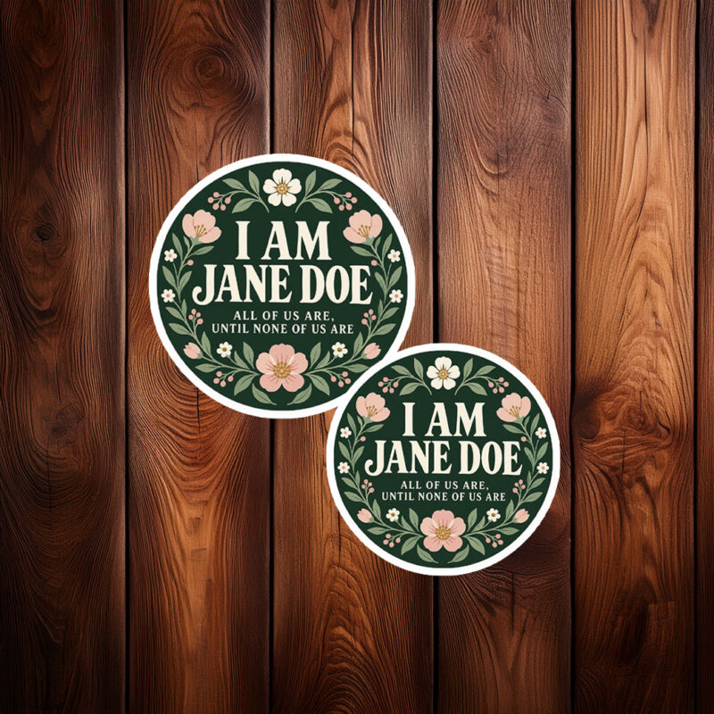 I Am Jane Doe Womans Rights Stickers