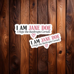 I Am Jane Doe Women Empowerment Protest Sticker