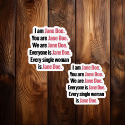 I Am Jane Doe Women Protest Sticker