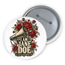 I Am Jane Doe Womens Movement Button