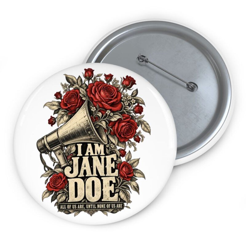 I Am Jane Doe Womens Movement Button