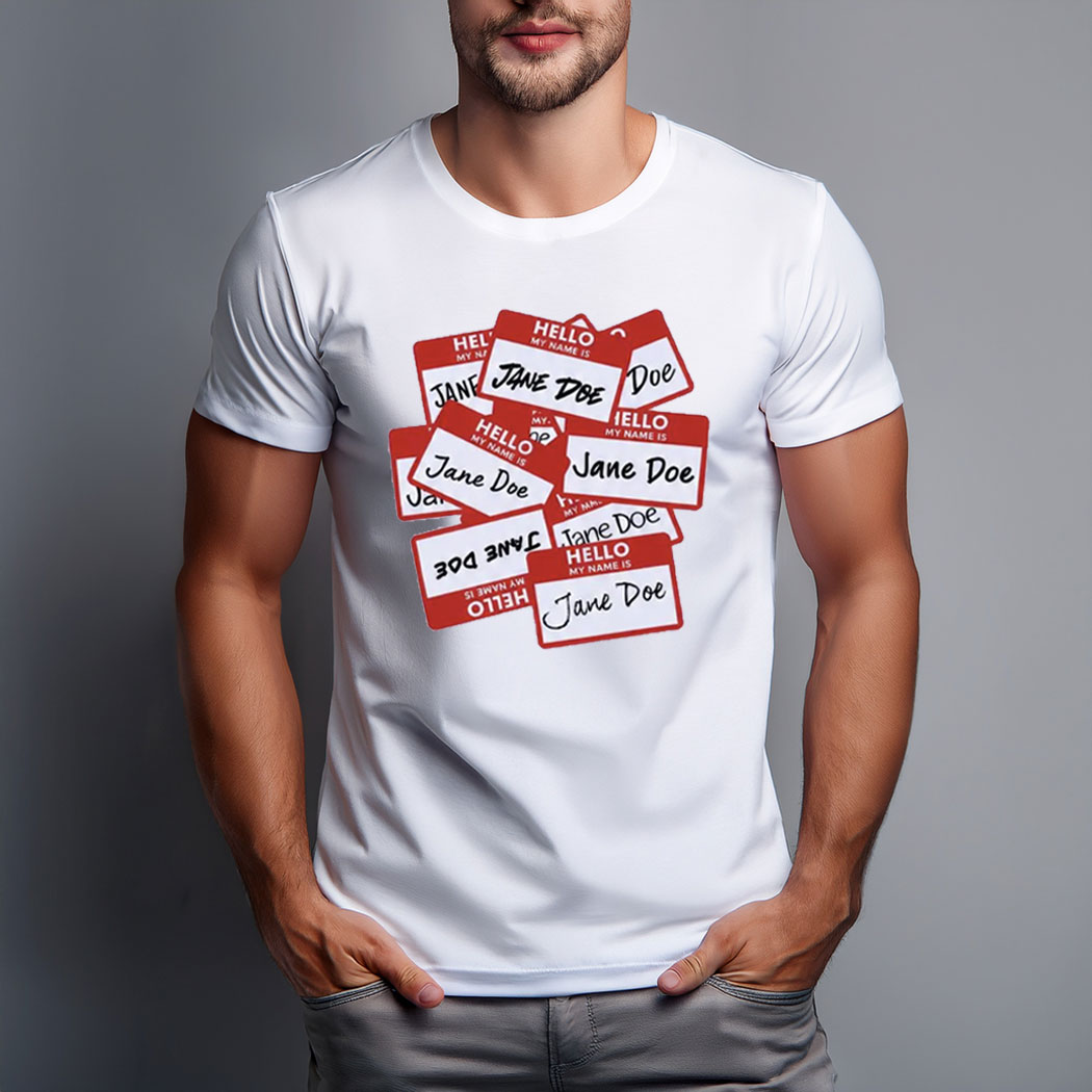 I Am Jane Doe Womens Rights Activist Shirt