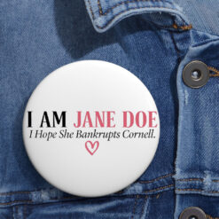 I Am Jane Doe Womens Rights Button