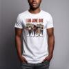 I Am Jane Doe Womens Rights Statement Shirt