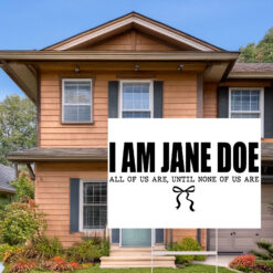 I Am Jane Doe Womens Solidarity Ready Yard Sign