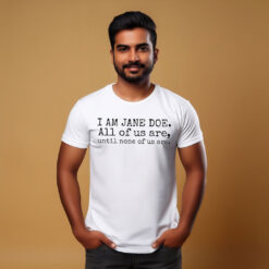 I Am Jane Doe Womens Solidarity T-Shirts
