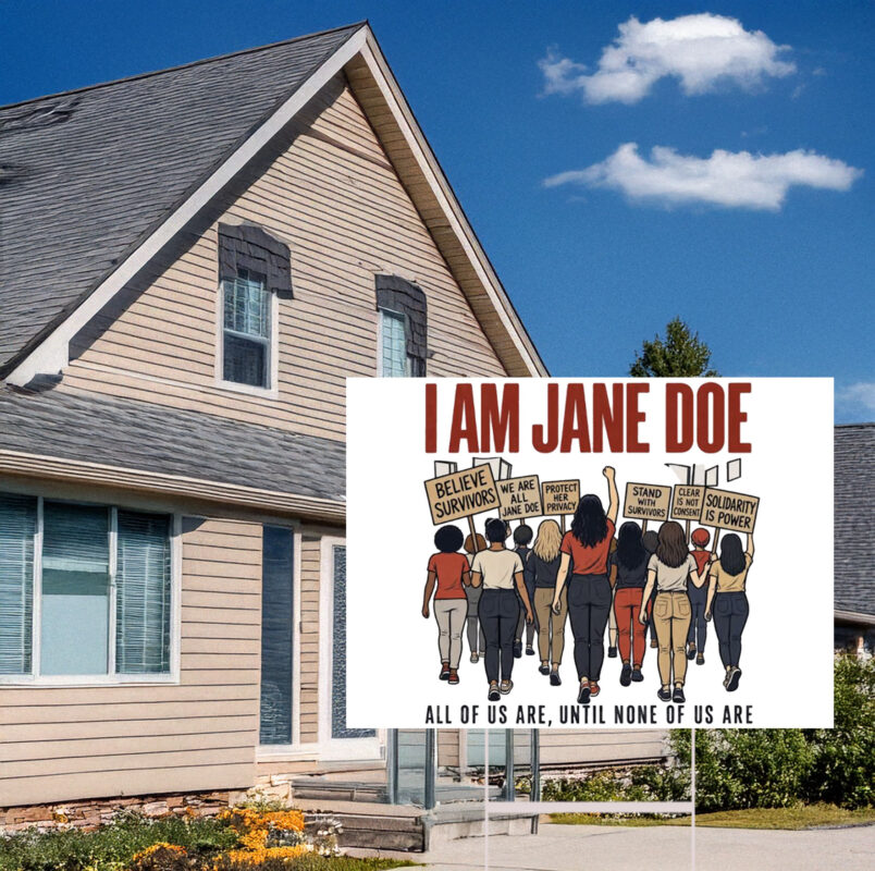 I Am Jane Doe Womens Solidarity Yard Signs