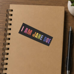 I Am Jane Doe Bumper Sticker