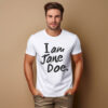 I am Jane Doe Me Too Solidarity Shirt