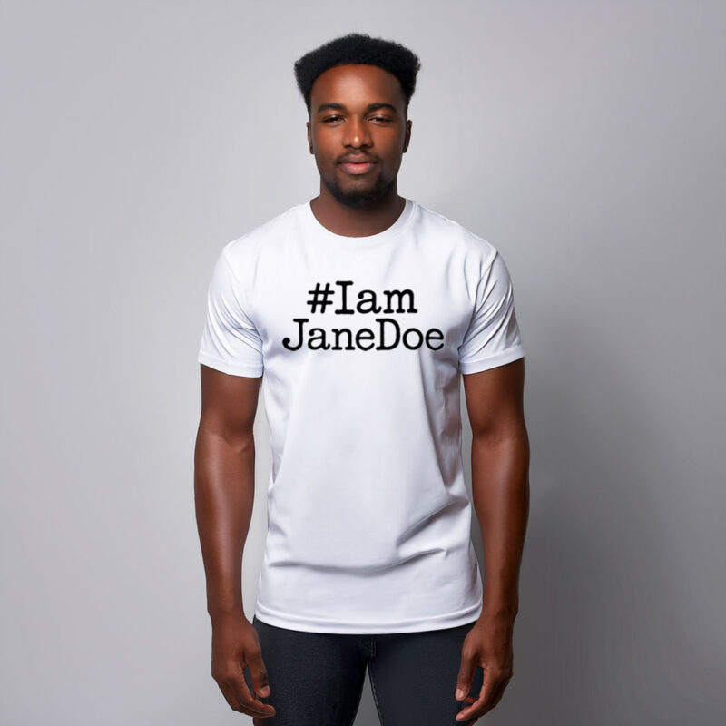 I am Jane Doe SA Female Rage Shirt