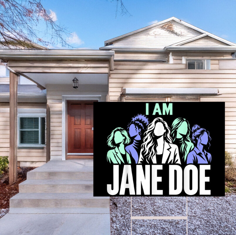 Movement I Am Jane Doe Saying Yard Sign