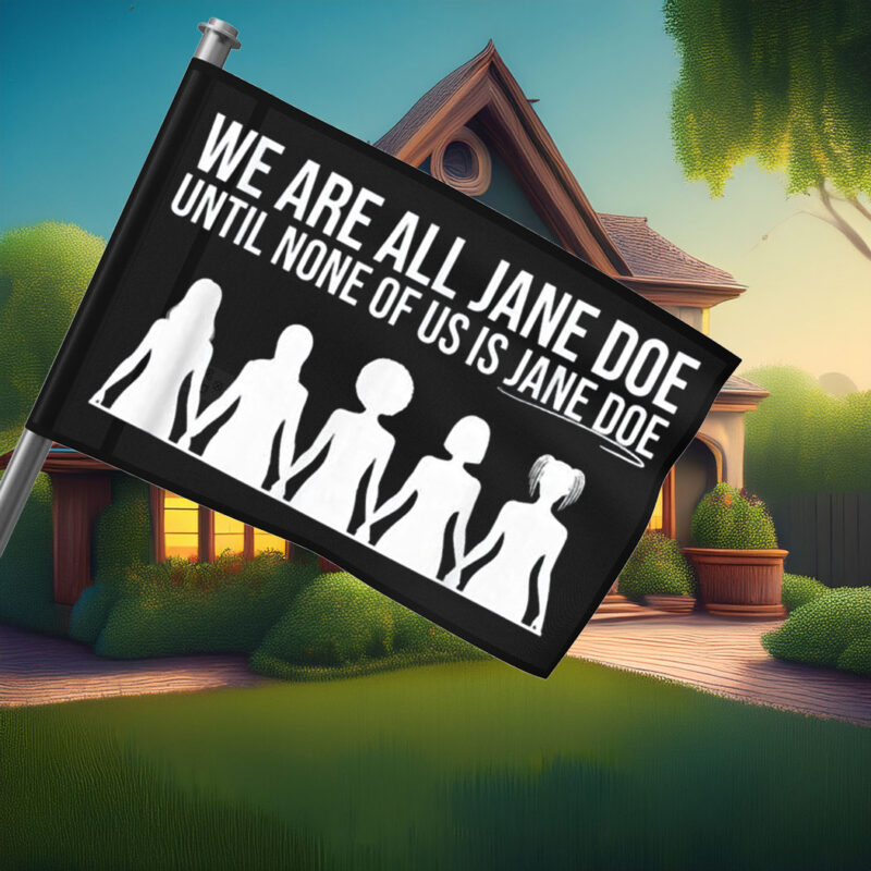 We Are All Jane Doe Flag