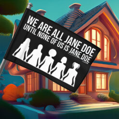 We Are All Jane Doe Flag
